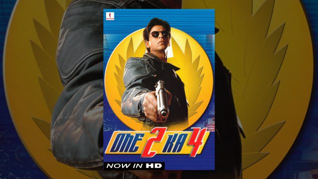 One 2 Ka 4 | Full Movie | Now Available in HD