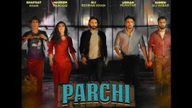 Parchi Full Movie 1080p HD    2018 New Pakistan Full movie   Latest Lollywood Movie