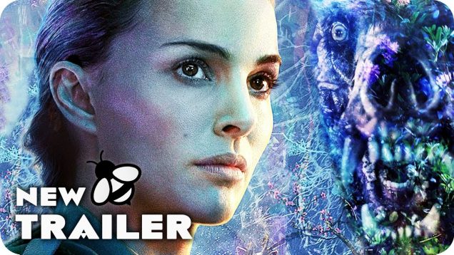 Annihilation All Clips, Featurette & Trailers (2018) Natalie Portman Science Fiction Movie