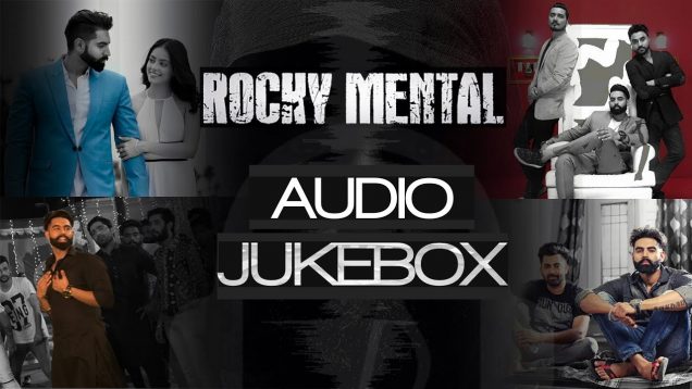 ROCKY MENTAL Full Album (Audio Jukebox) | Parmish Verma, Sharry Mann, Ninja | Lokdhun