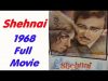 Shehnai Full Pakistani Movie Super Hit Urdu Old Classic Complete Movie Hanif Punjwani