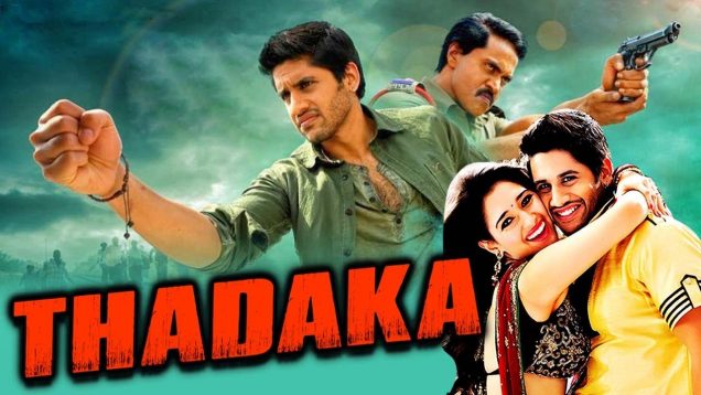 Thadaka (Tadakha) Telugu Hindi Dubbed Full Movie | Naga Chaitanya, Sunil, Tamannaah