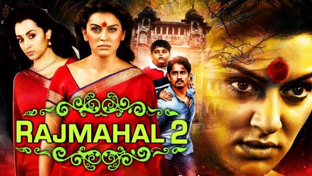 Rajmahal 2 (Aranmanai 2) Hindi Dubbed Full Movie | Sundar C., Siddharth, Trisha Krishnan, Hansika
