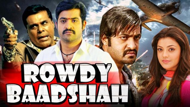 Rowdy Baadshah (Baadshah) Telugu Hindi Dubbed Full Movie | Jr. NTR, Kajal Aggarwal