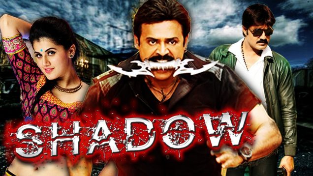 Shadow Hindi Dubbed Full Movie | Venkatesh, Taapsee Pannu, Srikanth