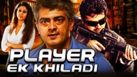 Player Ek Khiladi (Arrambam) Hindi Dubbed Full Movie | Ajith Kumar, Arya, Nayanthara