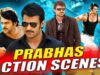 Prabhas (2018) Best Action Scenes | South Indian Hindi Dubbed Best Action Scenes