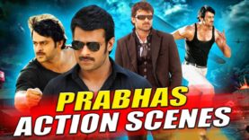 Prabhas (2018) Best Action Scenes | South Indian Hindi Dubbed Best Action Scenes