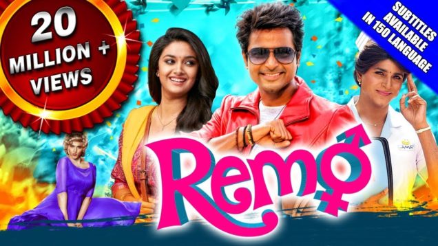Remo (2018) New Released Hindi Dubbed Full Movie | Sivakarthikeyan, Keerthy Suresh, Sathish