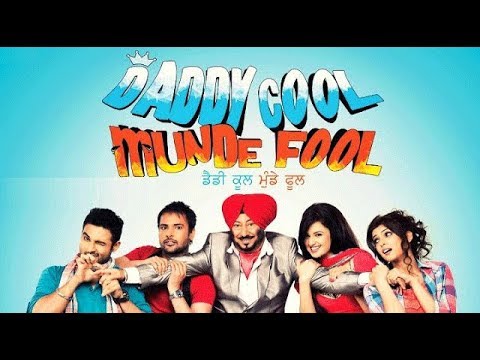 Superhit Punjabi Film - Daddy Cool Munde Fool , Amrinder Gill , Harish  Verma , Jaswinder Bhalla