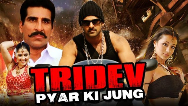 Tridev Pyar Ki Jung (Pournami) Telugu Hindi Dubbed Full Movie | Prabhas, Trisha Krishnan, Charmy