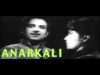 ANAARKALI (1958) – SUDHIR, NOOR JAHAN, SHAMIM ARA – OFFICIAL PAKISTANI MOVIE