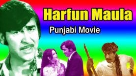 “HARFUN MAULA”  Complete Punjabi Movie Part-1/2,  Kamal, Naghma, Qavi, Mustfa Qrashi