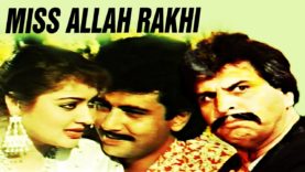 MISS ALLAH RAKHI (1989) – Nadra & Ismail Shah – OFFICIAL PAKISTANI MOVIE