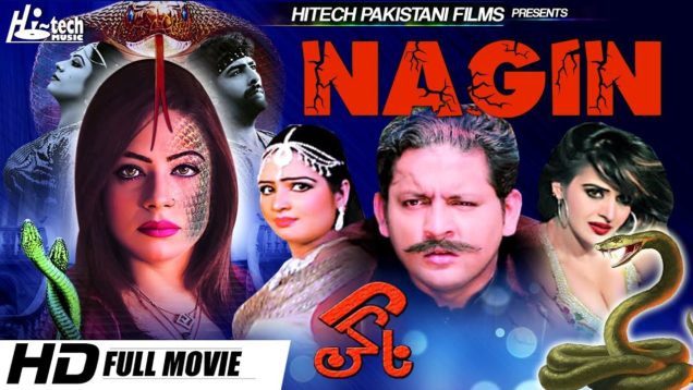 NAGIN (2018 FULL MOVIE) – OFFICIAL PAKISTANI MOVIE – NEW PAKISTANI FILM – HI-TECH PAKISTANI FILMS
