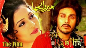 HEER RANJHA – The Film | Zaria Butt | Ahsan Khan  | Musical | Romance