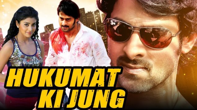 Hukumat Ki Jung (Chhatrapati) Telugu Hindi Dubbed Full Movie | Prabhas, Shriya Saran, Aarthi Agarwal