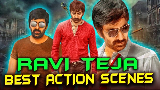 Ravi Teja (2019) New Action Scenes | South Hindi Dubbed Action Scenes