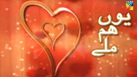 Youn Hum Miley | Shehzad Sheikh, Sajal Ali | Pakistani Telefilm HUM Drama