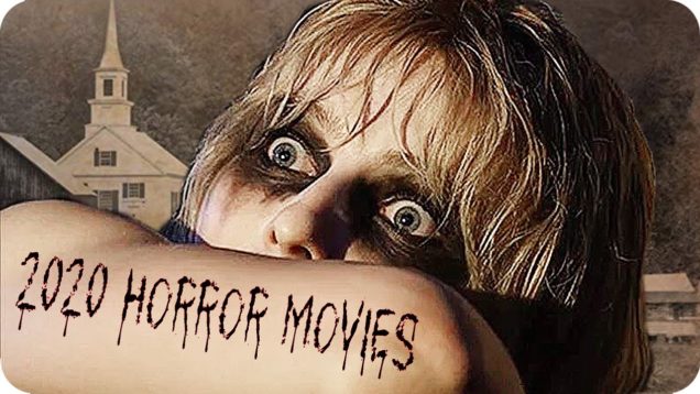 HORROR MOVIES 2020 | The best upcoming Films Preview