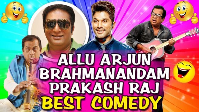 Allu Arjun, Brahmanandam & Prakash Raj Best Evergreen Comedy Scenes