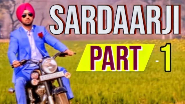 Blockbuster Movie – Sardaarji Part 1- Diljit Dosanjh – Neeru Bajwa –  Dubbed – Latest Comedy Movies