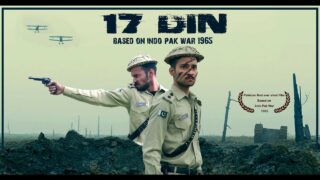 17 Din | Pakistani First ever short film based on INDO PAK war 1965 | Syed Sheheryar Ali