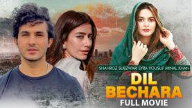 Dil Bechara | Full Movie | Syra Yousuf And Shehroz Sabzwari | A Heartbreaking Love Story | IAM2G