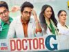 Doctor G (2022) Hindi Full Movie In 4K UHD | Ayushmann Khurrana, Rakul Preet Singh