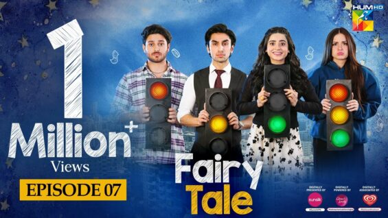 Fairy Tale EP 07 – 29 Mar 23 – Presented By Sunsilk, Powered By Glow & Lovely, Associated By Walls