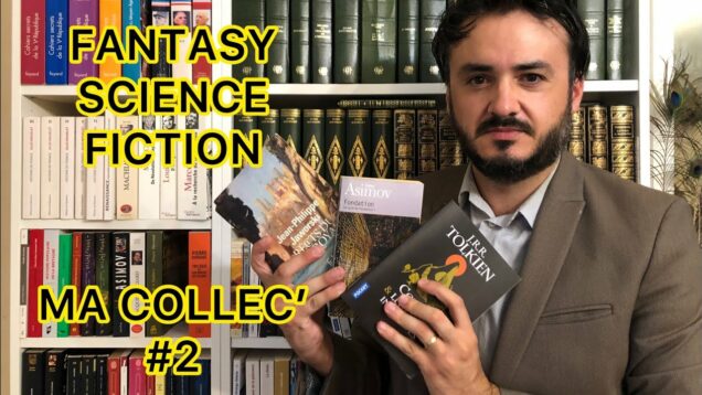 MA COLLEC’ #2 : SCIENCE-FICTION ET FANTASY
