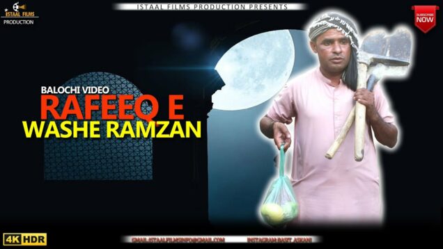 Rafeeq e Washe Ramzan | Balochi Video | Ramzan Mubarak | Episode #340