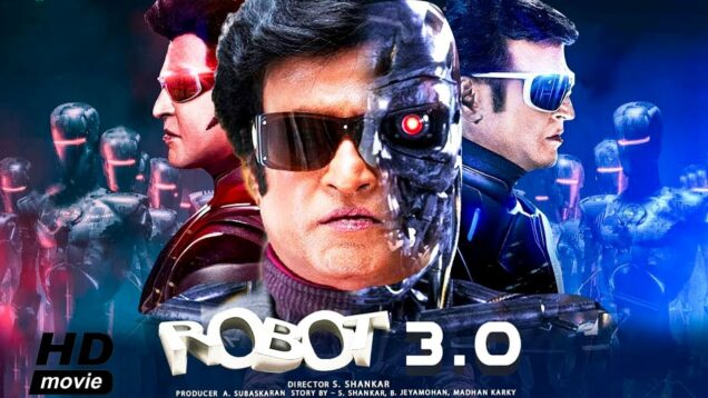 Robot 3.0 Full Movie HD | Rajnikant  | Katrina Kaif | Shankar | 2023 | Full  Sci-Fi Movie in Hindi |