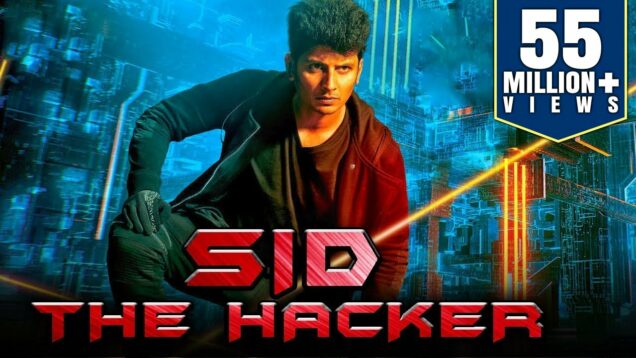 Sid The Hacker New South Indian Movies Dubbed in Hindi 2019 Full | Jiiva, Nikki Galrani