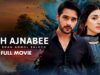 Woh Ajnabee (وہ اجنبی) | Full Movie | Usama Khan, Anmol Baloch | Heartbreaking Love Story | C4B1G