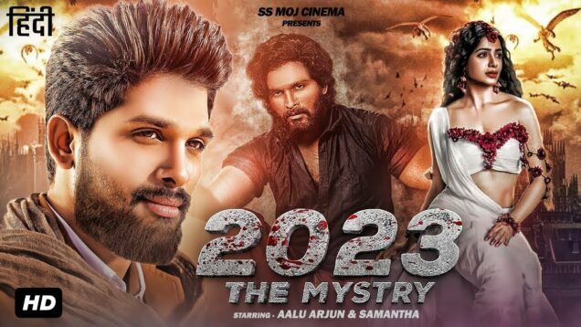 2023 The Mystry |  New Released Full Hindi Dubbed Action Movie | Allu Arjun New South Movie 2023