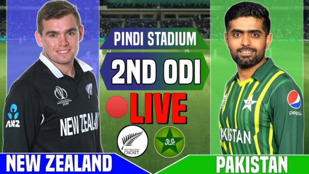 Pakistan vs New Zealand 2st ODI Match – PAK vs NZ 2nd ODI Match Live Commentary & Score
