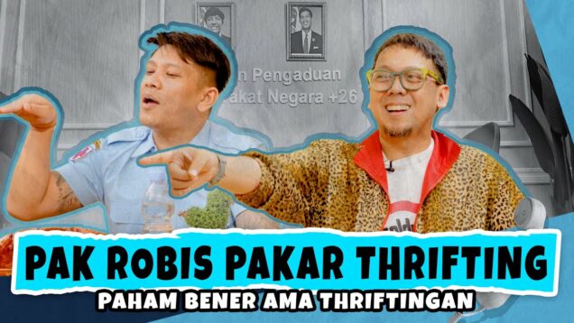 UDJO PROJECT POP NANTANG PAK ROBIS BAHAS THRIFTING | DUNIA TIPU-TIPU EPS. 97