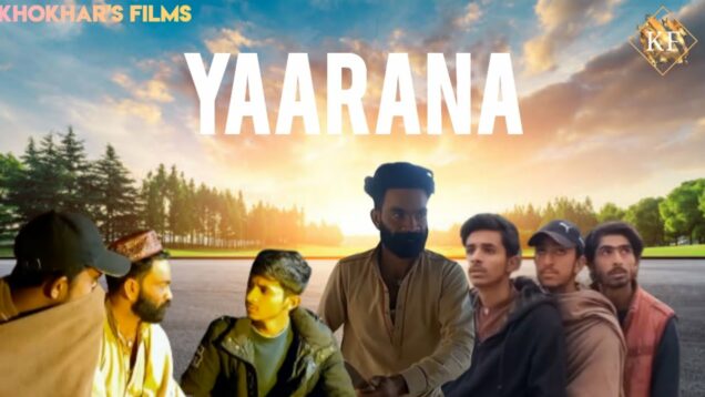 Yaarana | New Pakistani Movie 2023 | Kashif Khokhar | Asif khokhar | khokhar's Films #yaarana #trend