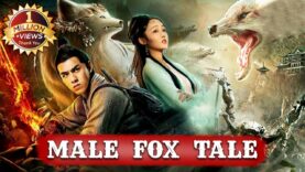 2023 New Chinese Movie Male Fox Tale | New Release Chinese Hindi Dubbed Movie | Superhit Action Film