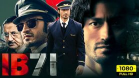 IB 71 Full Action Movie New Released || Bollywood Blockbuster Movie {2023} || Vidyut Jamwal ||Anupam