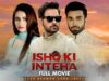 Ishq Ki Inteha | Full Movie | Mikaal Zulfiqar, Sana Javed, Anum Fayyaz | Romantic Love Story | C4B1G