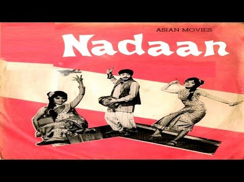 NADAAN (1973) – NADEEM, NISHO, RAHMAN, LEHRI, QAVI – OFFICIAL PAKISTANI MOVIE