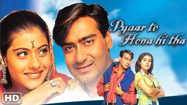Pyaar To Hona Hi Tha Superhit Romantic Movie | Ajay Devgn and Kajol Movies | Bollywood Comedy Movie