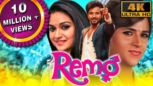 Remo (4K ULTRA HD) – Full Hindi Dubbed Movie | Sivakarthikeyan, Keerthy Suresh, Saranya, Sathish