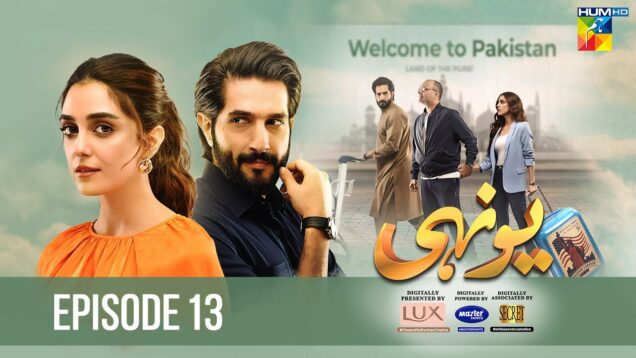 Yunhi – Ep 13 [𝐂𝐂] – 7th May 2023 – Presented By Lux, Master Paints, Secret Beauty Cream – HUM TV