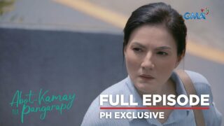 Abot Kamay Na Pangarap: Full Episode 231 (June 5, 2023)
