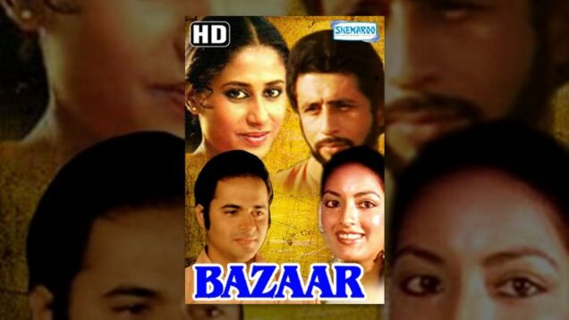 Bazaar{HD} Hindi Full Movies – Smita Patil, Naseeruddin Shah – Bollywood Movie – With Eng Subtitles
