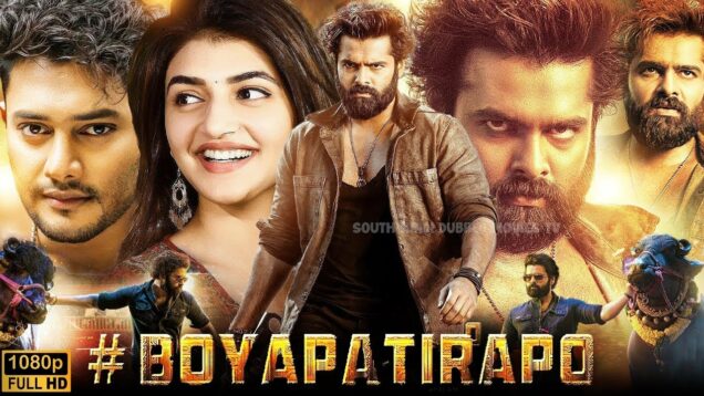 Boyapatirapo 2023 New Released Full Hindi Dubbed Action Movie | RamPotheneni Blockbuster South Movie