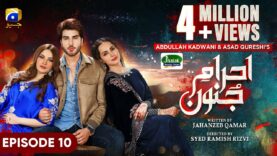 Ehraam-e-Junoon Episode 10 – [Eng Sub] – Digitally Presented by Jhalak Beauty Cream – 6th June 2023